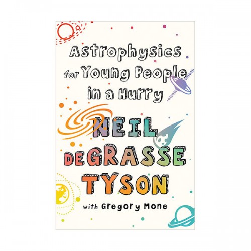 Astrophysics for Young People in a Hurry : 날마다 천체물리 (Paperback)