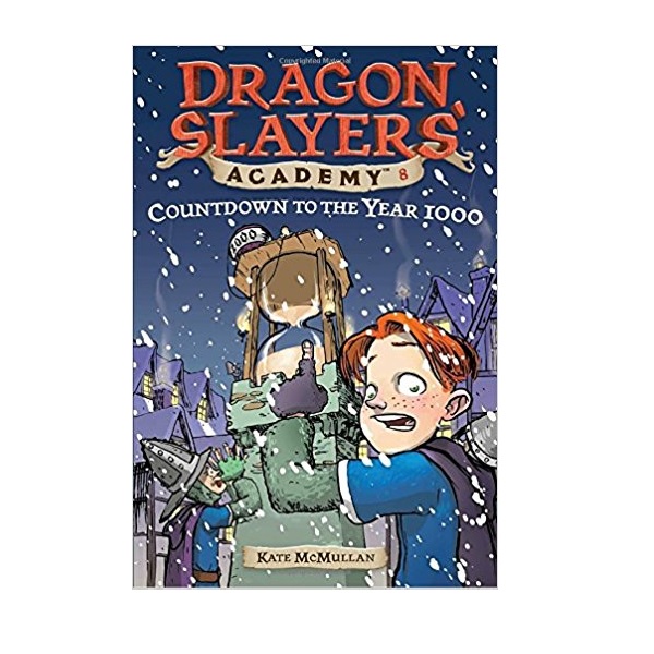 Dragon Slayers' Academy Series #08 : Countdown to the Year 1000 (Paperback)
