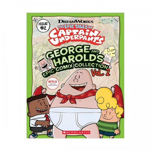 The Epic Tales of Captain Underpants #02 : George and Harold's Epic Comix Collection (Paperback)