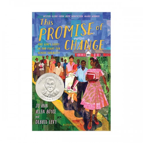 This Promise of Change : One Girl's Story in the Fight for School Equality (Hardcover)