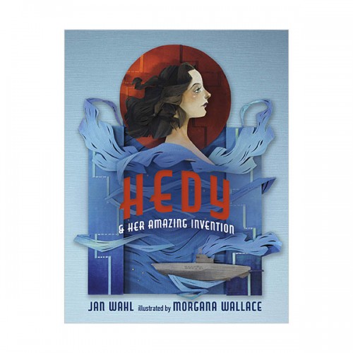 Hedy and her Amazing Invention (Hardcover)