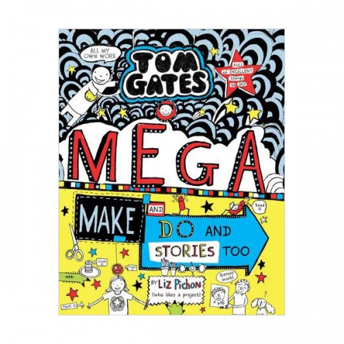 Tom Gates #16 : Mega Make and Do and Stories Too! (Paperback, 영국판)