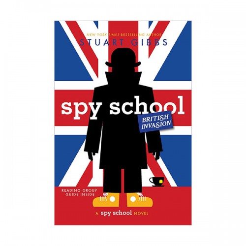 스파이 스쿨 #07 : Spy School British Invasion (Paperback)