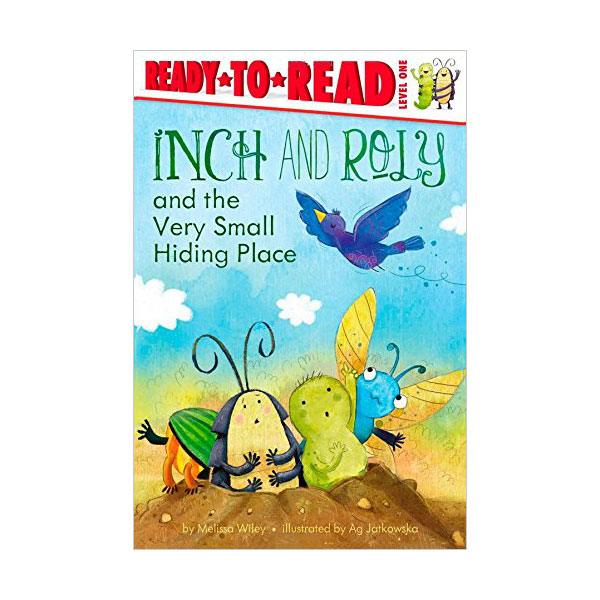 Ready to Read 1 : Inch and Roly and the Very Small Hiding Place (Paperback)