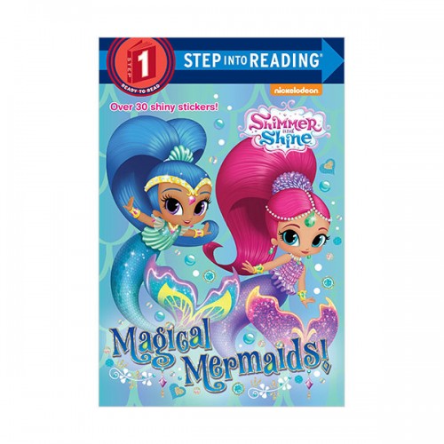 ▣언더더씨▣ Step Into Reading 1 : Shimmer and Shine : Magical Mermaids! (Paperback)