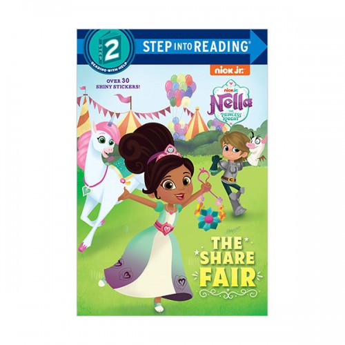 Step Into Reading 2 : Nella the Princess Knight : The Share Fair (Paperback)