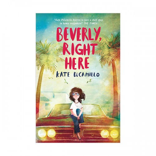 케이트 디카밀로 : Beverly, Right Here (Paperback, 영국판)