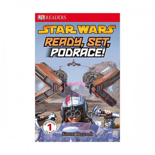 DK Readers 1 : Star Wars : Ready, Set, Podrace! (Paperback)