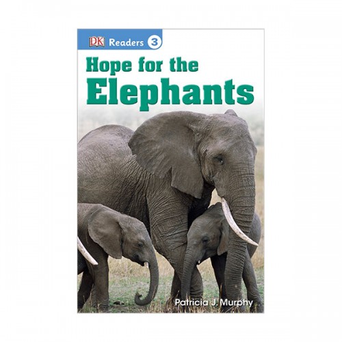 DK Readers 3 : Hope for the Elephants (Paperback)