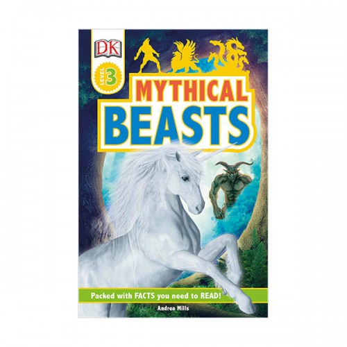 DK Readers 3 : Mythical Beasts (Paperback)