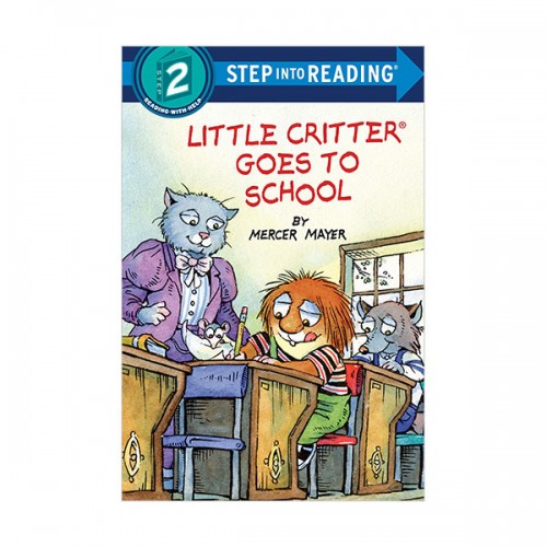 Step Into Reading 2 : Little Critter Goes to School (Paperback)