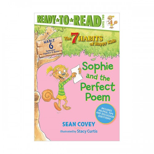 Ready to read 2 : The 7 Habits of Happy Kids : Sophie and the Perfect Poem (Paperback)