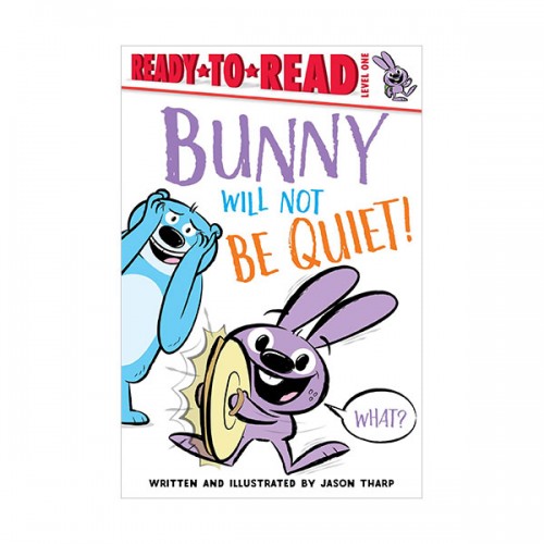 Ready to read 1 : Bunny Will Not Be Quiet! (Paperback)
