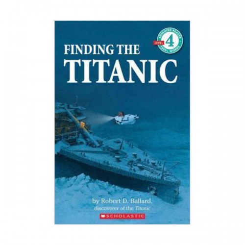 Scholastic Reader Level 4 :Finding the Titanic (Paperback)
