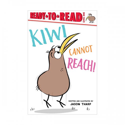 Ready to Read 1 : Kiwi Cannot Reach! (Paperback)