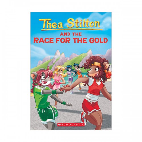 Geronimo : Thea Stilton #31 : Thea Stilton and The Race for the Gold (Paperback)