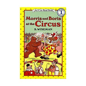 I Can Read 1 : Morris and Boris at the Circus (Paperback)