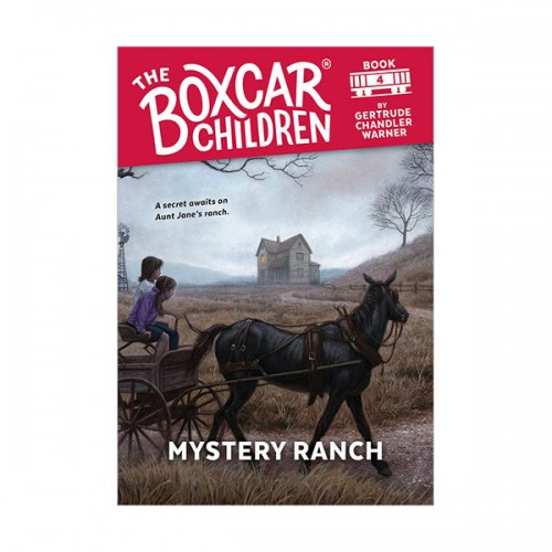 The Boxcar Children Mysteries #04 : Mystery Ranch (Paperback)
