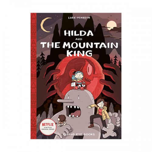 Hildafolk #06 : Hilda and the Mountain King [ø]