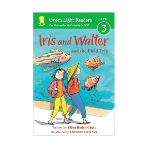 Green Light Readers Level 3 : Iris and Walter and the Field Trip (Paperback)