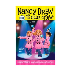 Nancy Drew and the Clue Crew #30 : Dance Off (Paperback)