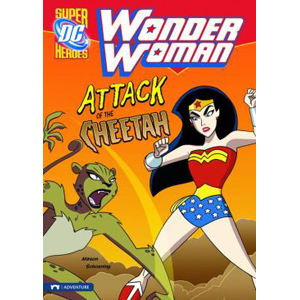 DC Super Heroes : Wonder Woman : Attack of the Cheetah (Paperback)