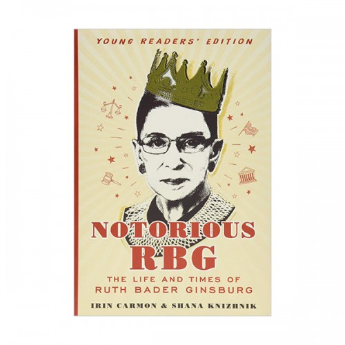 Notorious RBG Young Readers' Edition : 노터리어스 RBG (Hardcover)