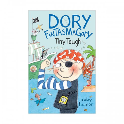 [적립금 3배★] Dory Fantasmagory #05 : Tiny Tough (Paperback)