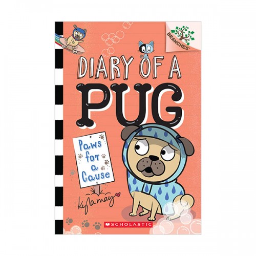 Diary of a Pug #03 : Paws for a Cause : A Branches Book (Paperback)