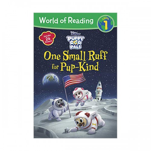 World of Reading Level 1 : Puppy Dog Pals : One Small Ruff for Pup-Kind (Paperback)