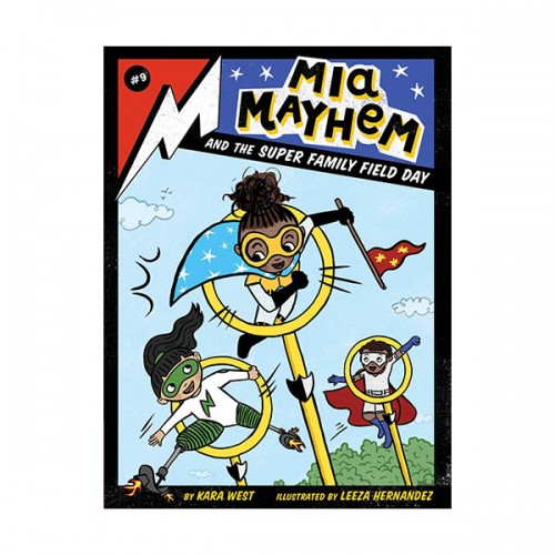 [적립금 3배★] The Mia Mayhem #09 : Mia Mayhem and the Super Family Field Day (Paperback)