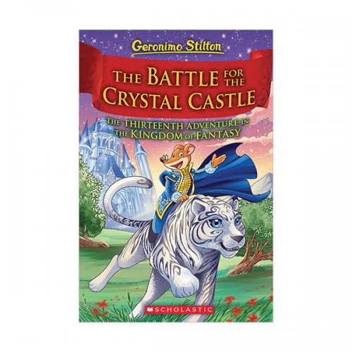  Geronimo : Kingdom of Fantasy #13 : The Battle for Crystal Castle (Hardcover)