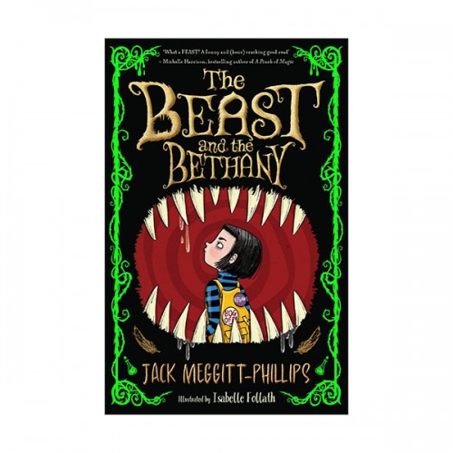 The Beast and the Bethany : 베서니와 괴물의 묘약(Paperback, 영국판)
