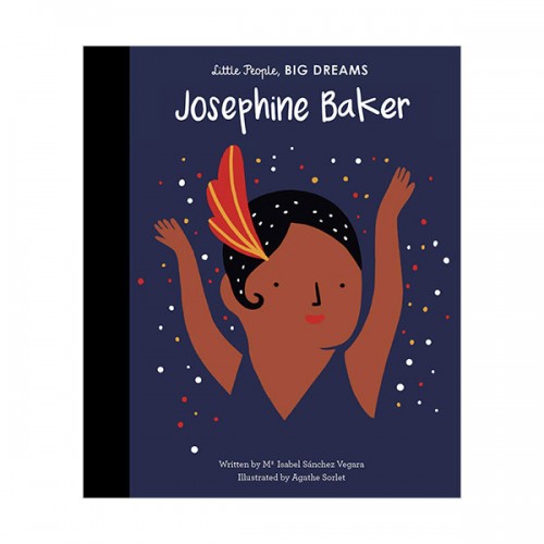 Little People, Big Dreams #16 : Josephine Baker (Hardcover, 영국판)