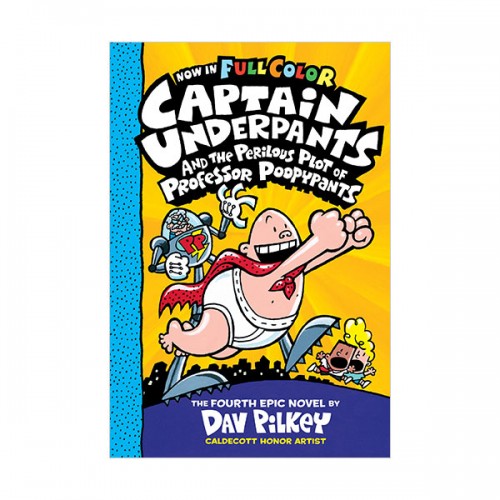 빤스맨(컬러판) #04 : Captain Underpants and the Perilous Plot of Professor Poopypants (Paperback)