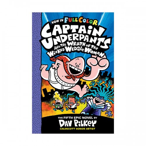 빤스맨(컬러판) #05 : Captain Underpants and the Wrath of the Wicked Wedgie Woman (Paperback)