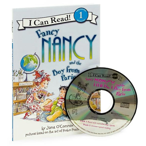 I Can Read Book 1 : Fancy Nancy and the Boy from Paris (Book & CD)