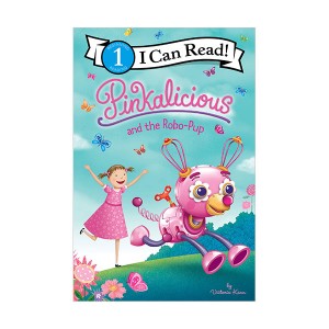 I Can Read 1 : Pinkalicious and the Robo-Pup (Paperback)