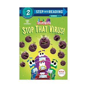 Step into Reading 2 : StoryBots : Stop That Virus! (Paperback)