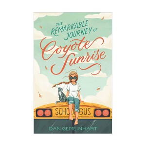 The Remarkable Journey of Coyote Sunrise (Paperback)