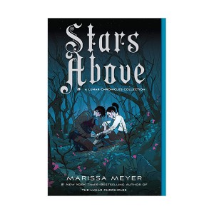 The Lunar Chronicles : Stars Above (Paperback)