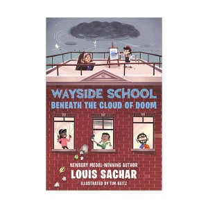 웨이사이드 스쿨 #04 : Wayside School Beneath the Cloud of Doom (Paperback)