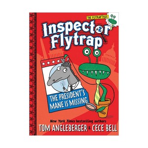 Inspector Flytrap #02 : Inspector Flytrap in The President's Mane Is Missing (Paperback)