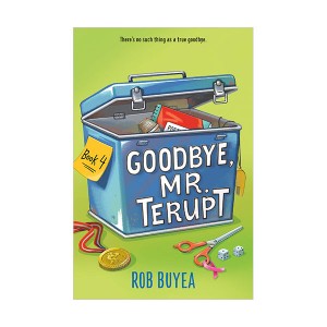 Mr. Terupt #04 : Goodbye, Mr. Terupt (Paperback)