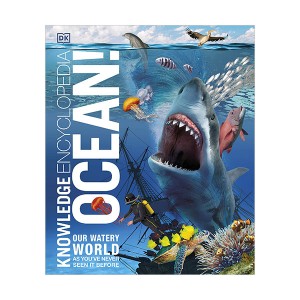 ▣언더더씨▣ Knowledge Encyclopedia Ocean! : Our Watery World As You've Never Seen It Before (Hardcover, 영국판)