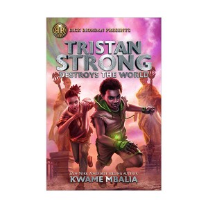 Tristan Strong Novel #02 : Tristan Strong Destroys the World (Paperback)