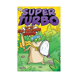 Super Turbo Graphic Novel #05 : Super Turbo and the Fire-Breathing Dragon (Paperback)