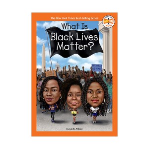 What Is Black Lives Matter? (Paperback)