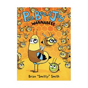 Pea, Bee, & Jay #02 : Wannabees (Paperback, Graphic Novel)