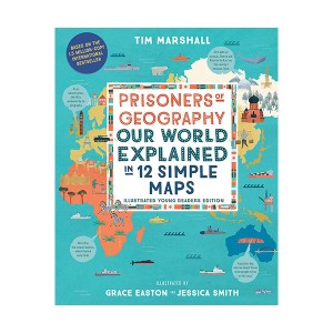 Prisoners of Geography : Our World Explained in 12 Simple Maps (Hardcover)